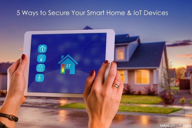 5 Essential Tips To Make Your Smart Home More Secured